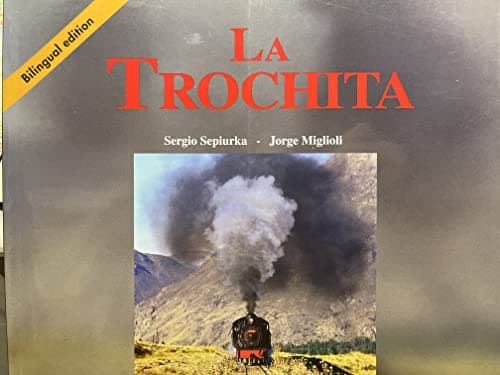 Book cover for La Trochita (Spanish Edition) by Jorge Miglioli