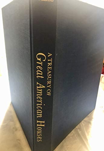 Book cover for A treasury of great American houses, by Henry Lionel Williams and Ottalie K. Williams by Ottalie K. Williams