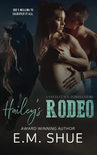 Book cover for Hailey's Rodeo: A Santa Claus, Indiana Story by Shue, E.M.