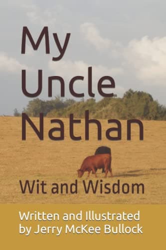 Book cover for My Uncle Nathan: Wit and Wisdom by Bullock, Jerry McKee