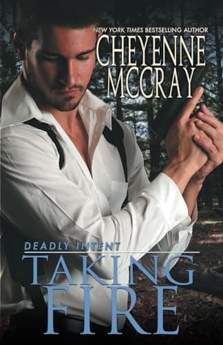 Book cover for Taking Fire (Deadly Intent) by McCray, Cheyenne