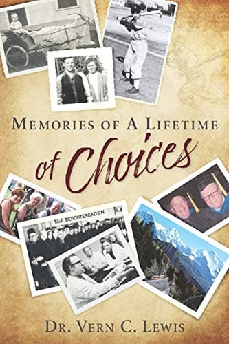 Book cover for Memories of A Lifetime of Choices by Lewis, Dr. Vern C.