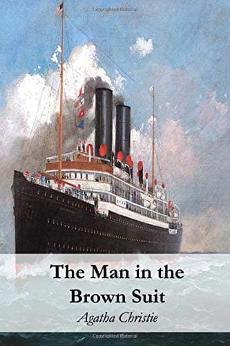 Book cover for The Man in the Brown Suit by Christie, Agatha