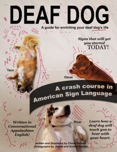 Book cover for Deaf Dog: A guide for enriching your deaf dog's life by Bender, Christi