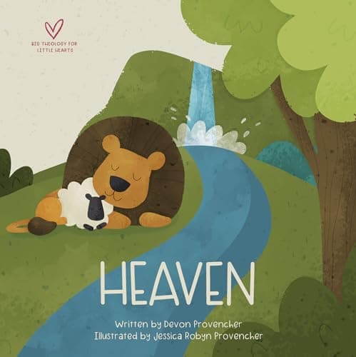 Book cover for Heaven (Big Theology for Little Hearts) by Provencher, Devon