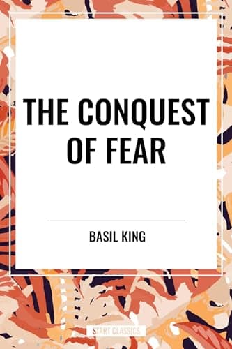 Book cover for The Conquest of Fear by King, Basil