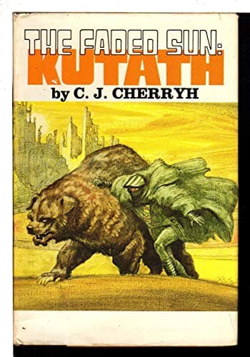 Book cover for The faded sun : Kutath by C. J. Cherryh