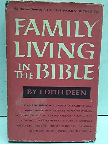 Book cover for Family Living in the Bible by Deen, Edith