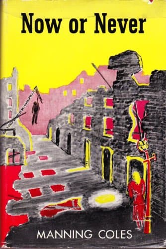 Book cover for Now or never by Coles, Manning