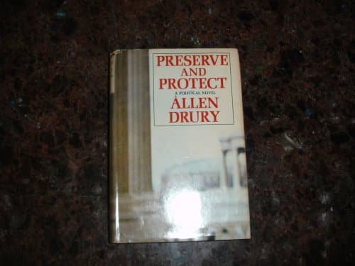 Book cover for Preserve and Protect by Allen Drury