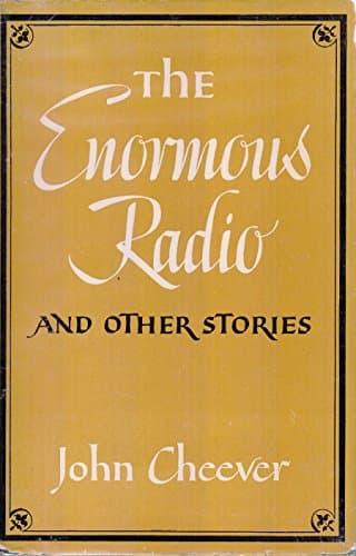 Book cover for The Enormous Radio And Other Stories by John Cheever