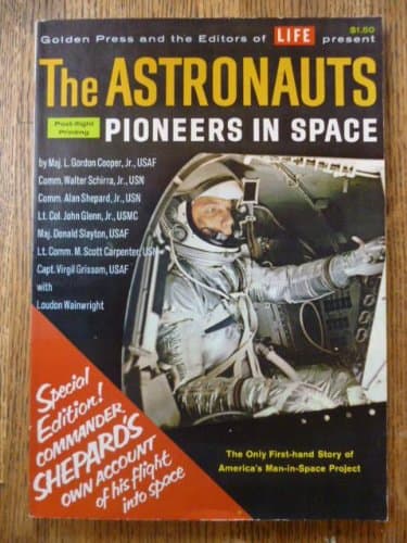 Book cover for The Astronauts: Pioneers in Space by Alan Shepard, Gordon Cooper, Walter Schirra Jr., John Glenn Jr., Donald Slayton, M. Scott Carpenter, Virgil Grissom with Loudon Wainwright