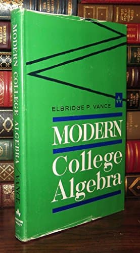 Book cover for Modern College Algebra by vance, elbridge