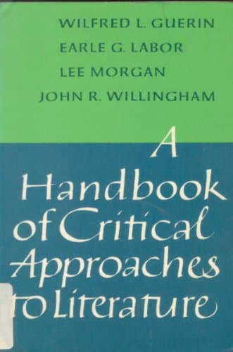 Book cover for A Handbook of Critical Approaches to Literature by guerin, wilfred