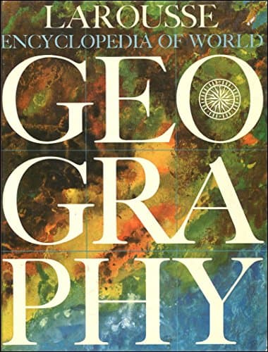 Book cover for Larousse encyclopedia of world geography by Deffontaines, Pierre