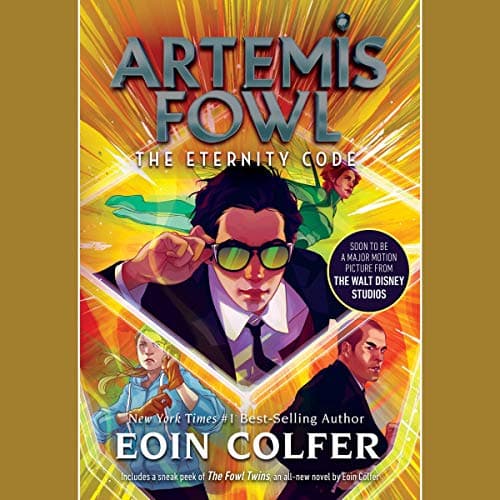 Book cover for The Eternity Code: Artemis Fowl, Book 3 by Eoin Colfer
