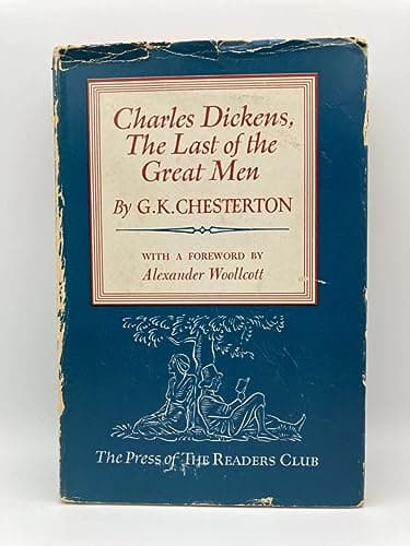 Book cover for Charles Dickens,: The last of the great men, by Chesterton, G. K.