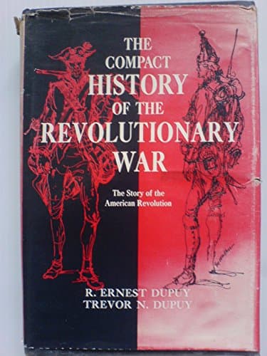 Book cover for The compact history of the Revolutionary War by Dupuy, R. Ernest