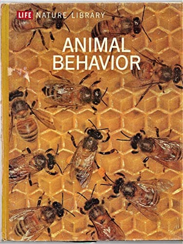 Book cover for Animal behavior, (Life nature library) by tinbergen, niko