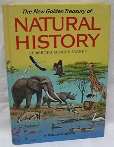 Book cover for The New Golden Treasury of Natural History by parker, bertha