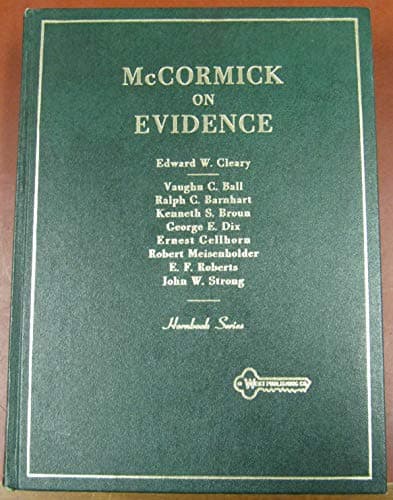 Book cover for McCormick's handbook of the law of evidence (Hornbook series) by Charles Tilford McCormick