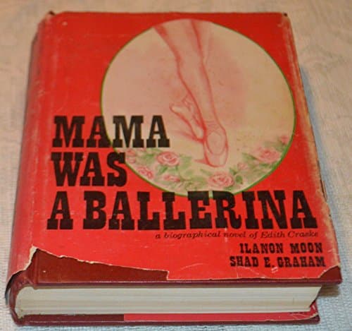 Book cover for Mama was a ballerina, by Moon, Ilanon