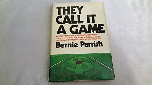 Book cover for They call it a game by Parrish, Bernie