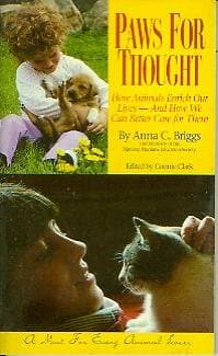 Book cover for Paws for thought: How animals enrich our lives--and how we can better care for them by Briggs, Anna C