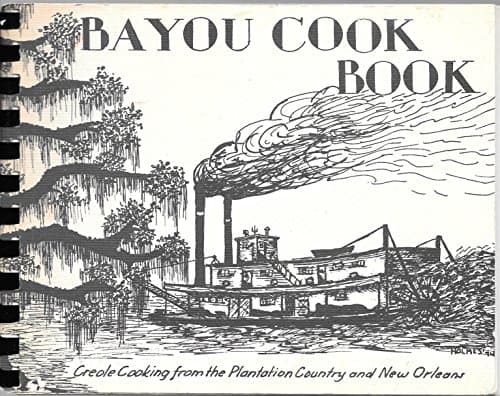 Book cover for Bayou cook book by Holmes, Thomas J