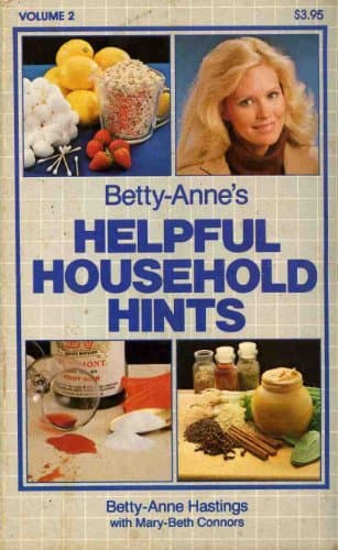 Book cover for Betty-Anne's Helpful Household Hints, Vol. 2 by Betty-Anne Hastings