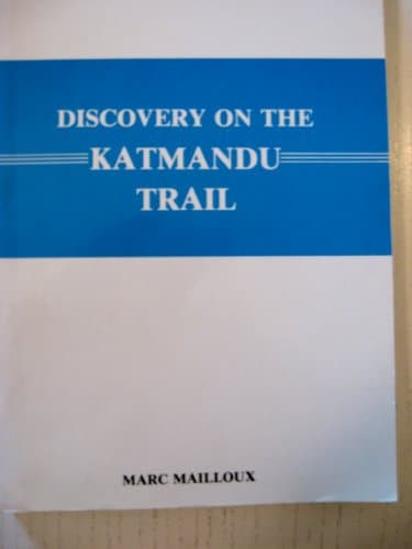 Discovery on the Katmandu Trail