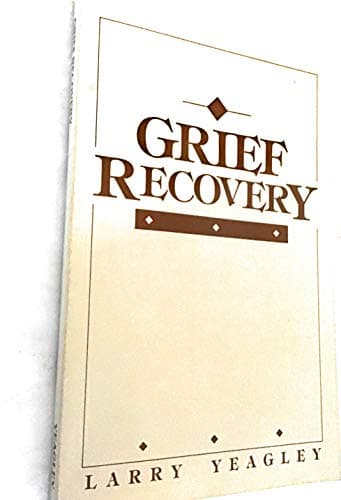 Book cover for Grief recovery by Yeagley, Larry