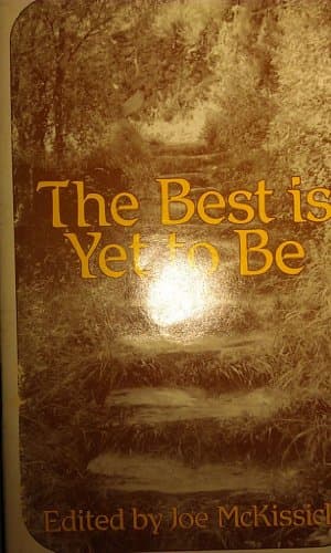 Book cover for The best is yet to be by McKissick, Joe H