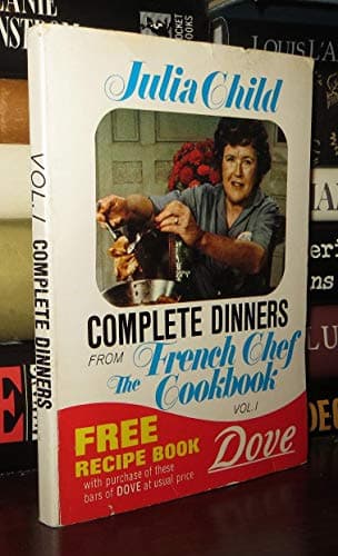 Book cover for Complete dinners from The French chef cookbook by Child, Julia