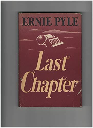 Book cover for Last Chapter by Pyle, Ernie