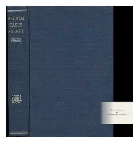 Book cover for Selected Cases on The Law of Agency by Mechem, Floyd R.