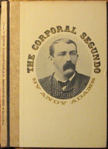 Book cover for The Corporal Segundo by Andy Adams