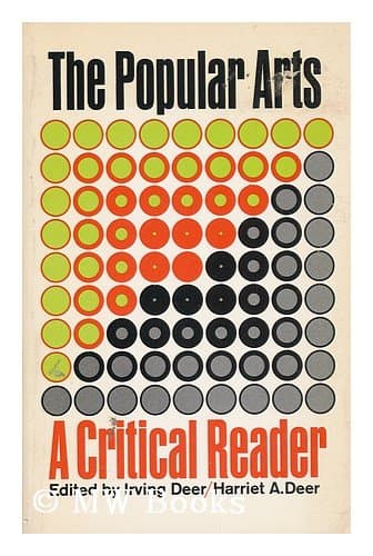 Book cover for The popular arts: A critical reader by Deer, Irving