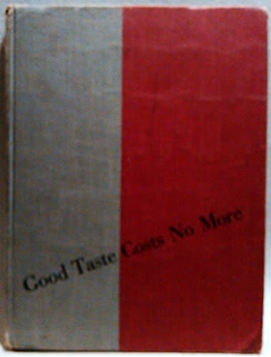 Book cover for Good taste costs no more by Gump, Richard