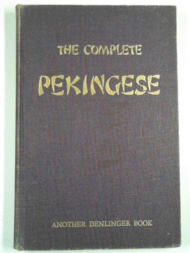 Book cover for The complete Pekingese by Denlinger, Milo Grange