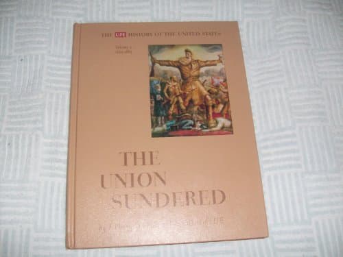 Book cover for The Union sundered (The Life history of the United States) by Williams, T. Harry