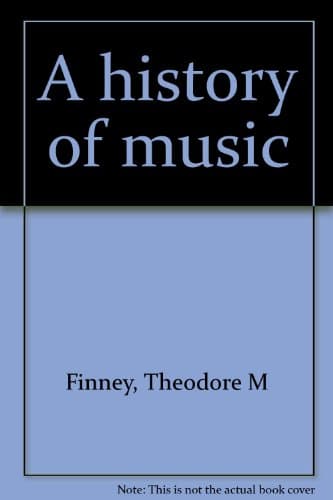 Book cover for A history of music by Finney, Theodore M