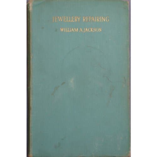 Book cover for Jewellery reparing by Jackson, William A