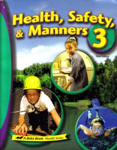 Book cover for Health Safety & Manners 3 by A Beka Book