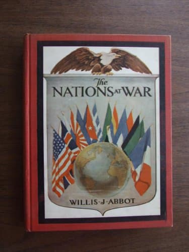 Book cover for The nations at war by Abbot, Willis J.