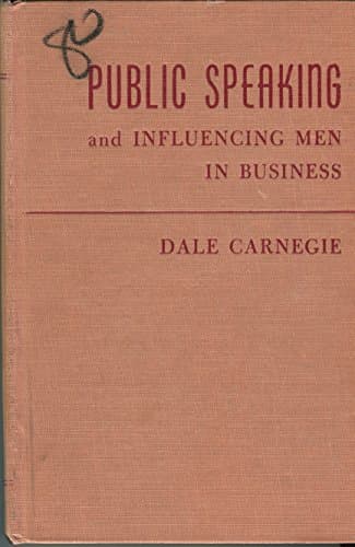 Book cover for Public speaking and influencing men in business by Carnegie, Dale