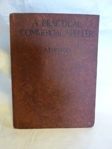 Book cover for A practical commercial speller by Atwood, Elizabeth F.