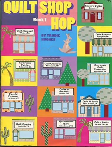 Book cover for Quilt Shop Hop: Book 1 by Trudie Hughes