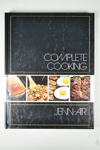 Book cover for Complete Cooking With Jenn-Air by Ann Vaughan