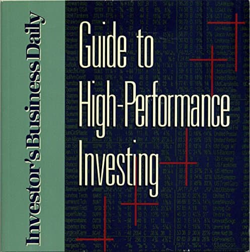 Book cover for Guide to High-Performance Investing (Investor's Business Daily) by Investor's Business Daily